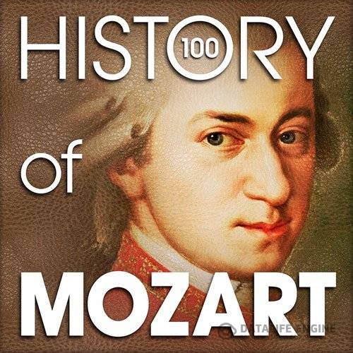 The History of Mozart (100 Famous Songs) (2015)