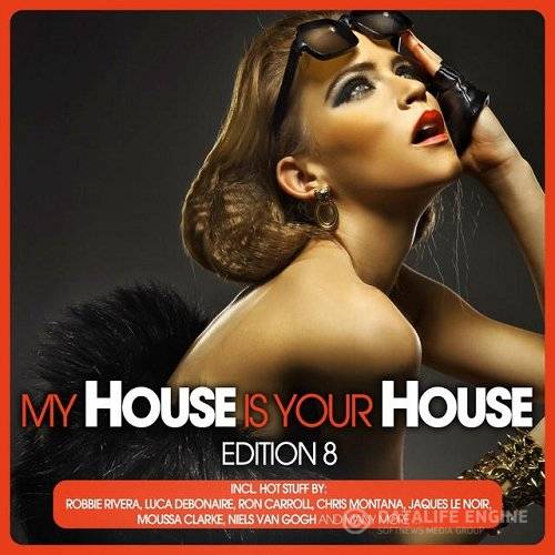 My House Is Your House Edition 8 (2015)