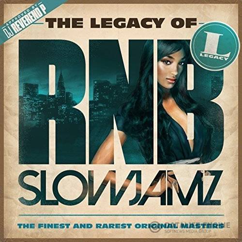 The Legacy of RnB Slow Jamz (2015)