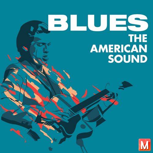Blues The American Sound (2016)