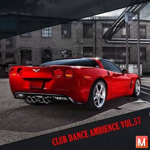 Club Dance Ambience vol.57 (2016)