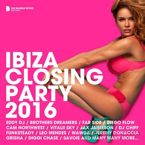 Ibiza Closing Party (2016)