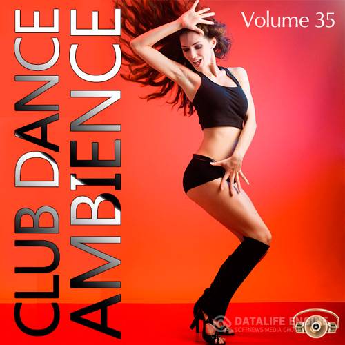 Club Dance Ambience Vol.35 (2015)