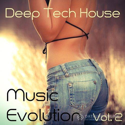 Deep Tech House Music Evolution Vol 2 Mixed By Jora Mihail (2015)