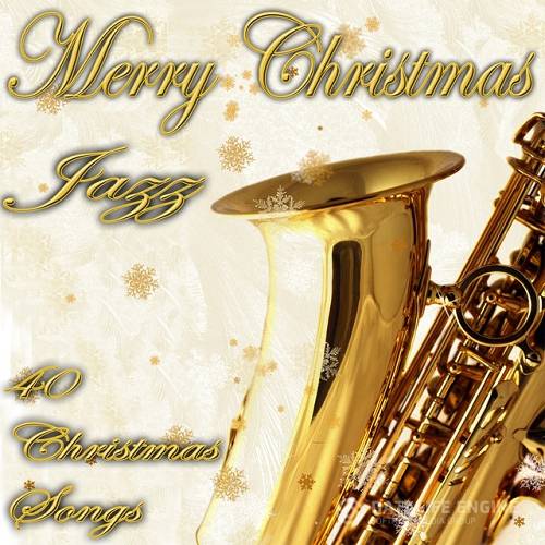 Merry Christmas in Jazz 40 Christmas Songs (2015)