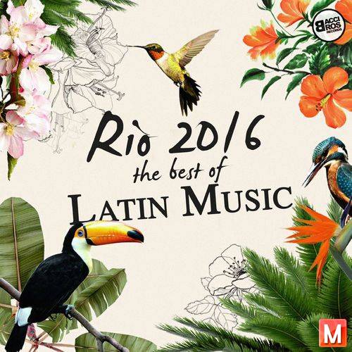 Rio 2016: The Best Of Latin Music (2016)
