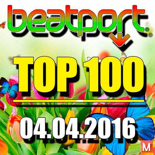Beatport Top 100 04.04.2016 (2016)