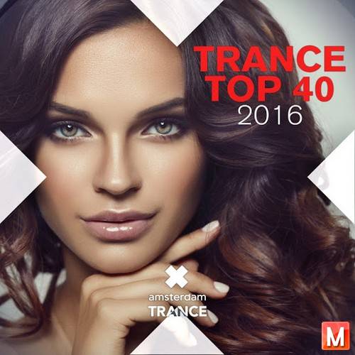 Trance Top 40 2016 (2016)
