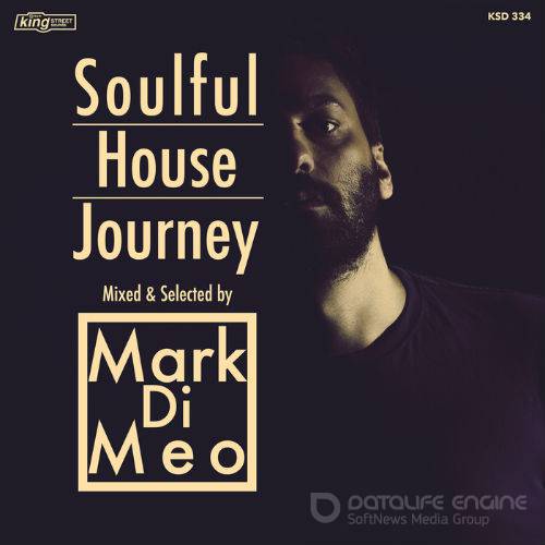 Soulful House Journey: Mixed And Selected By Mark Di Meo (2016)
