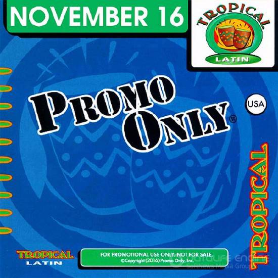 Promo Only Tropical Latin, Pop Latin November (2016)