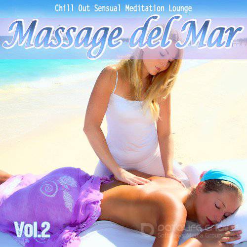 Massage del Mar Vol.2: Chill out Sensual Meditation Lounge (2016)